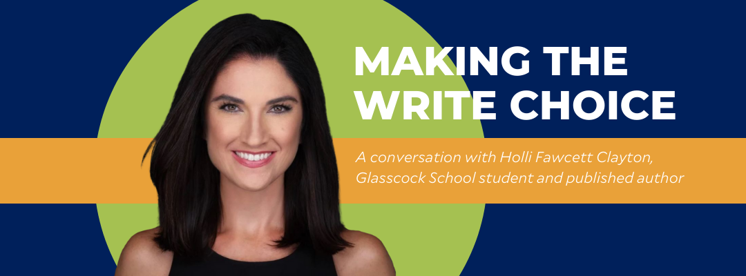 A conversation with Holli Fawcett Clayton, Glasscock School student and published author