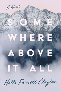 Somewhere Above It All Book Cover